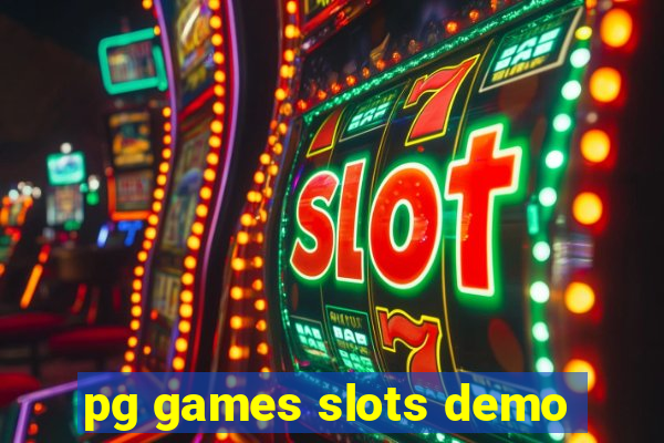 pg games slots demo